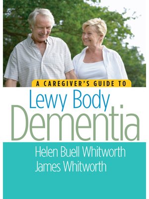 cover image of A Caregiver's Guide to Lewy Body Dementia